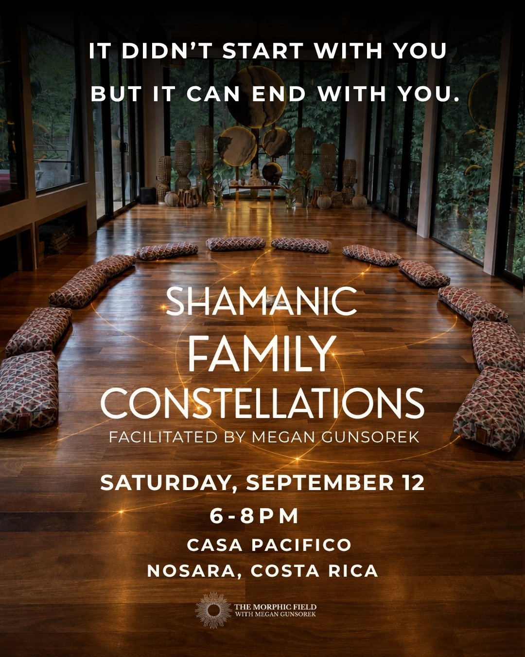 Shamanic Family Constellations Workshop at Casa Pacífico in Nosara on Saturday, September 12